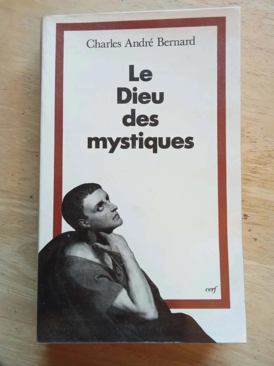 Le Dieu des mystiques, de Charles André Bernard